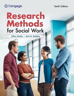 Research Methods for Social Work by Allen Rubin, Earl Babbie - 9780357764701