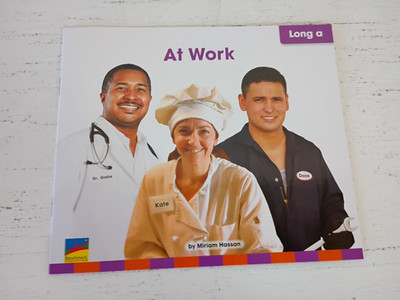 At Work  - Benchmark Start Up Phonics Book - #26 - Long a - Miriam Hassan