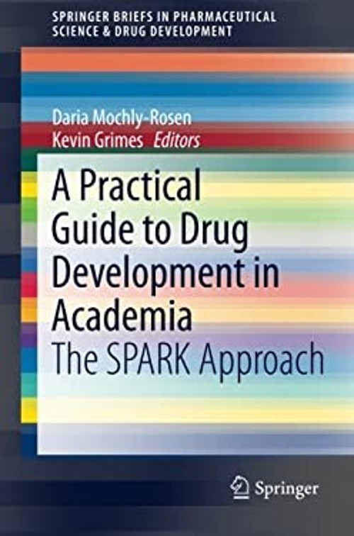 A Practical Guide to Drug Development in Academia : The SPARK App