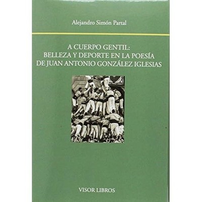 A cuerpo gentil: belleza y deporte en la poes�a de Juan - Spanish Language Paper