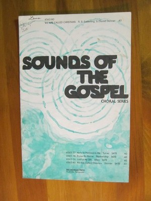 We Are Called Christians Easterling/Danner  Broadman Press 1977 SATB