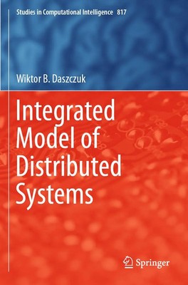 Wiktor B. Daszczuk | Integrated Model of Distributed Systems | Taschenbuch