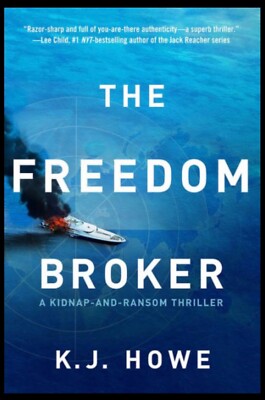 The Freedom Broker: A Kidnap-and-Randsom Thriller