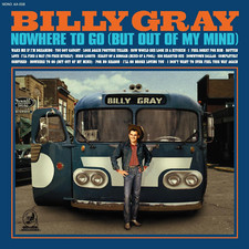 Billy Gray - Nowhere To Go (But Out Of My Mind) NEW Sealed Vinyl LP Album