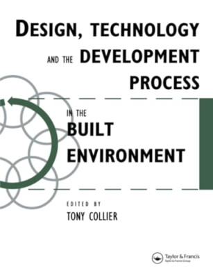 Design, Technology and the Development Process in the B - Paperback NEW T. Colli
