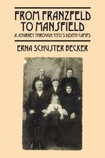 From Franzfeld to Mansfield: A Journey... 9781432749125 by Schuster Becker, Erna