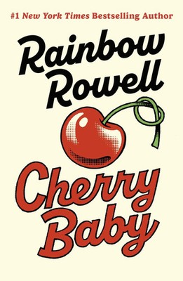Rainbow Rowell | Cherry Baby | Taschenbuch | Englisch (2026) | 424 S.