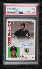 2019 Topps 1984 Baseball Series 2 150th Anniversary Eloy Jimenez PSA 8 Auto 0e23