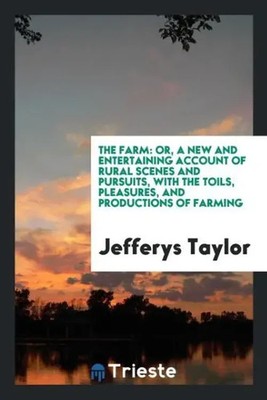 Jefferys Taylor | The Farm | Taschenbuch | Englisch (2017) | Trieste Publishing