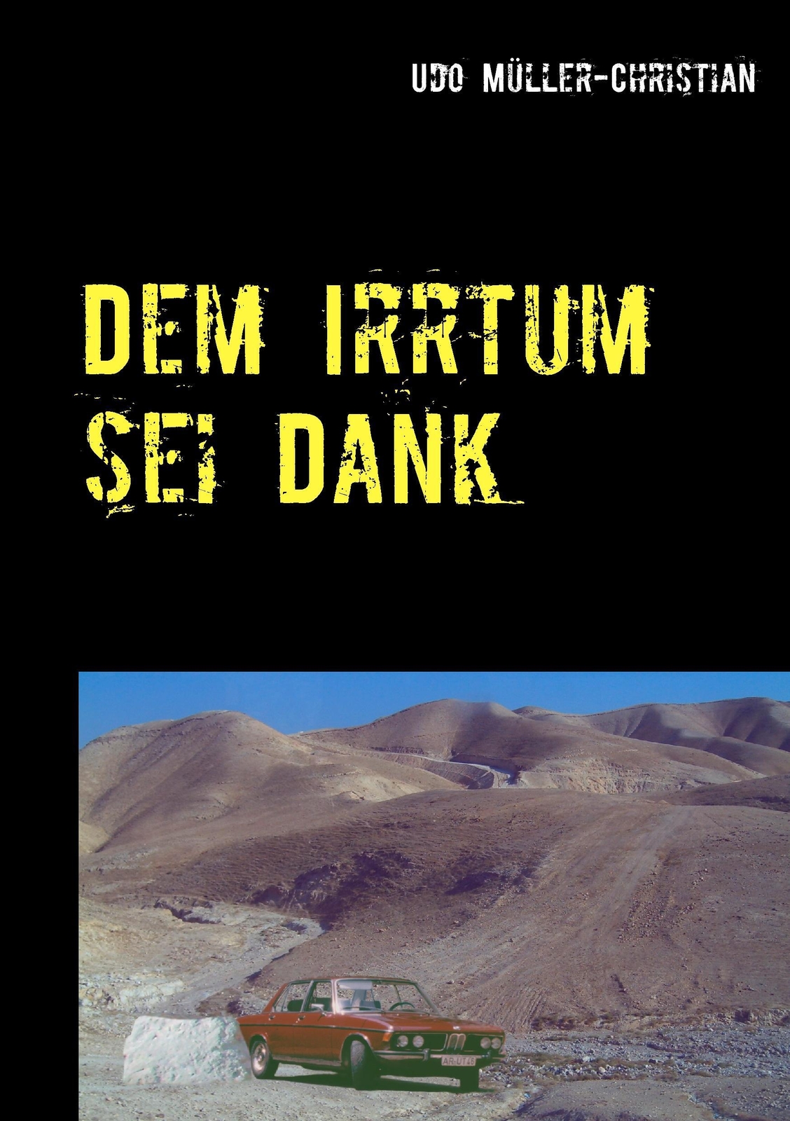 Thumbnail - Dem Irrtum Sei Dank Udo Müller-christian Taschenbuch Paperback 484 S.