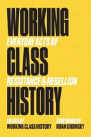 Working Class History, Working Class History Working Class History