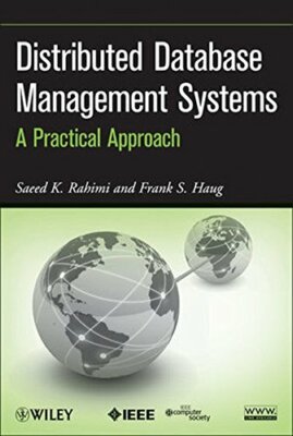 Distributed Database Management, Rahimi, Haug 9780470407455 Free Shipp HB+=