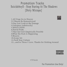 Rap .. White CD. $uicideboy$ - Stop Staring At The Shadows [Dirty Mixtape]