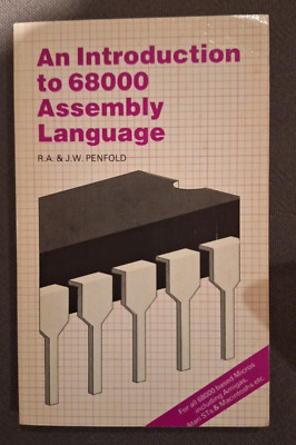Eine Einführung in 68000 Assemblersprache von R. A. Penfold, J.W. Penfold...