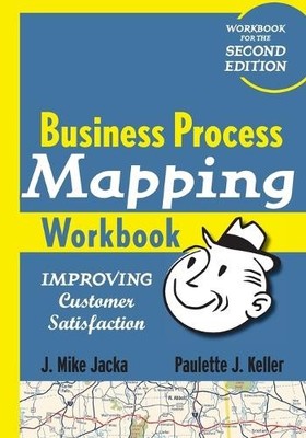 J. Mike Jacka Paulette J. Keller Business Process Mapping Workbook (Taschenbuch)