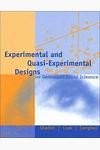 EXPERIMENTAL AND QUASI-EXPERIMENTAL DESIGNS FOR RESEARCH By Campbell / Stanley