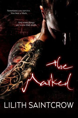 Marked by Lilith Saintcrow (2019, Trade Paperback)