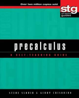 Precalculus: A Self-Teaching Guide (Wiley Self-Teaching Guides) - GOOD