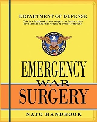 Emergency War Surgery: Nato Ha - VERY GOOD