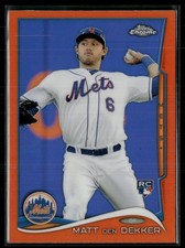 2014 Topps Chrome #92 Matt den Dekker Orange Refractors