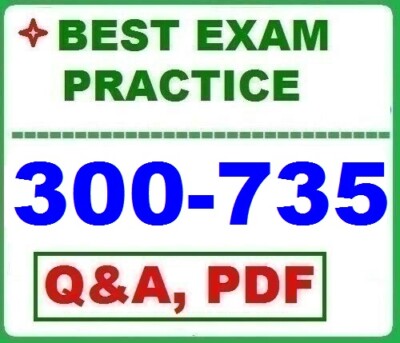 300-735 Automating Cisco Security Solutions (SAUTO) -BEST EXAM Practice-2026!