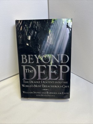 Beyond the Deep: The Deadly Descent into the World's Most Treacherous Cave