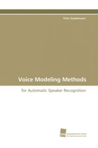 Thumbnail - Voice Modeling Methods For Automatic Speaker Recognition 1163
