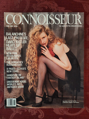 Rare CONNOISSEUR Magazine June 1989 Ballet Darci Kistler Arnold Scaasi