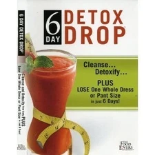 6 Day Detox Drop, Cleanse Detoxify Plus Lose One Whole Dress or Pant Size in...