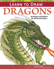 Learn to Draw Dragons: Exercises and Patterns for Artists and Crafters Fox ...