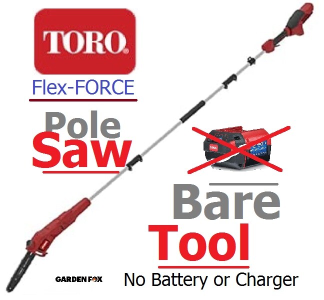 Genuine BARE TOOL TORO Flex-FORCE 60V Chainsaw - POLE SAW - 51847T 9310317983622