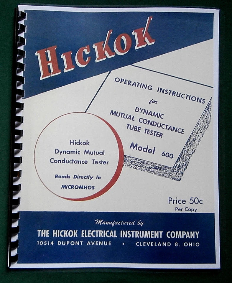 Hickok 600 Tube Tester Instruction Manual & Tube Data