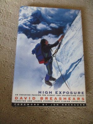 David Breashears / HIGH EXPOSURE Signed 1st Edition 1999