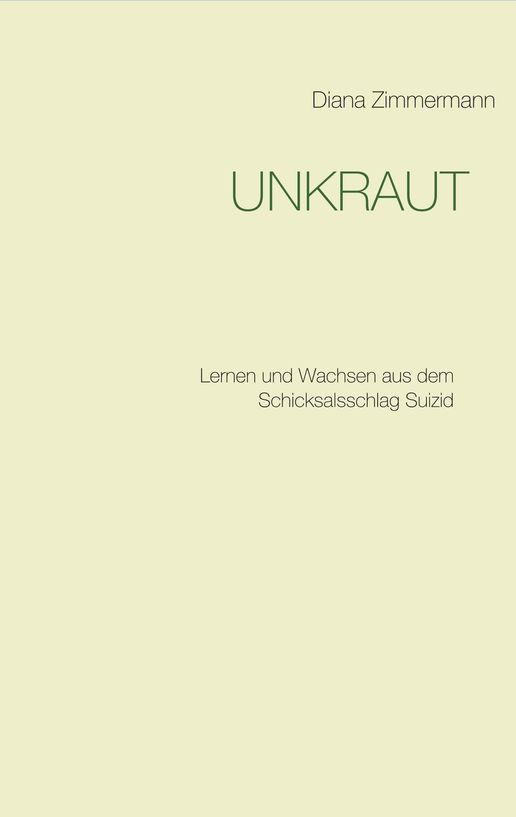 Thumbnail - Diana Zimmermann | Unkraut | Taschenbuch | Deutsch (2019) | Paperback