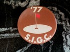 1977 S.I.G.C. Seremban International Golf Club Malaysia Pinback Button  — photo 6