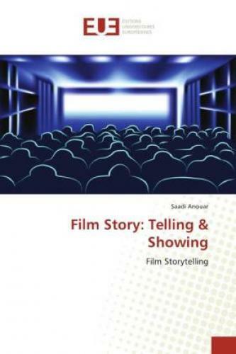 Thumbnail - Film Story: Telling & Showing Film Storytelling 5186