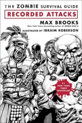 The Zombie Survival Guide: Recorded Attacks - Paperback - VERY GOOD