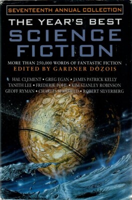Year's Best Science Fiction 17th Annual, Dozois - St. Martin's HC w/DJ BCE 2000