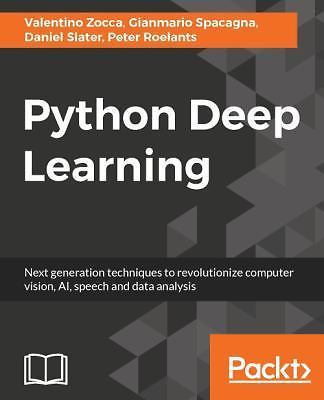 Python Deep Learning by Valentino Zocca et al. (2017) Paperback Like New