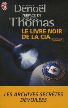 Le livre noir de la CIA : les archives dévoilées  v... | Buch | Zustand sehr gut