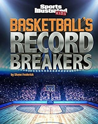 Basketball's Record Breakers Paperback Shane Frederick