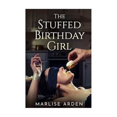 The Stuffed Birthday Girl: From Best Friends to Overstuffed & Claimed