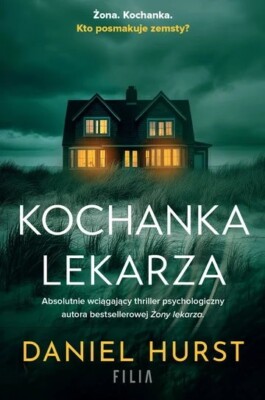 KOCHANKA LEKARZA, Daniel Hurst /polska ksiazka/polnisches Buch