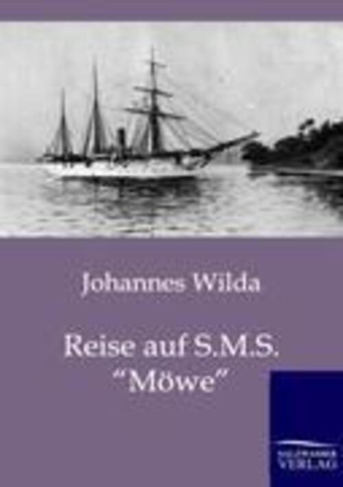 Thumbnail - Reise Auf S.m.s. Möwe Streifzüge In Südseekolonien Und Ostasien