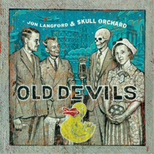 Альбом Джона Лэнгфорда и Skull Orchard Old Devils (CD)