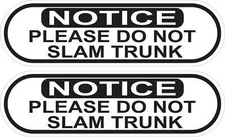5in x 1.5in Please Do Not Slam Trunk Vinyl Stickers Car Vehicle Bumper Decal