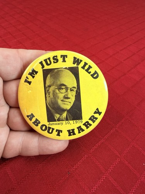 #ad I’m Wild About Harry Truman 2.5” Campaign Button Vtg Eau Claire WI Election Pin $12.25