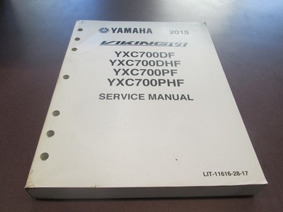 Yamaha Viking VI YXC700DF YXC700DHF Service Manual 2015 Edition LIT-11616-28-17