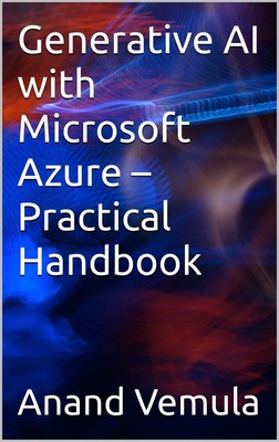 Anand Vemula Generative AI with Microsoft Azure   Prac (Taschenbuch) (US IMPORT)