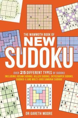 The Mammoth Book of New Sudoku by Moore, Gareth